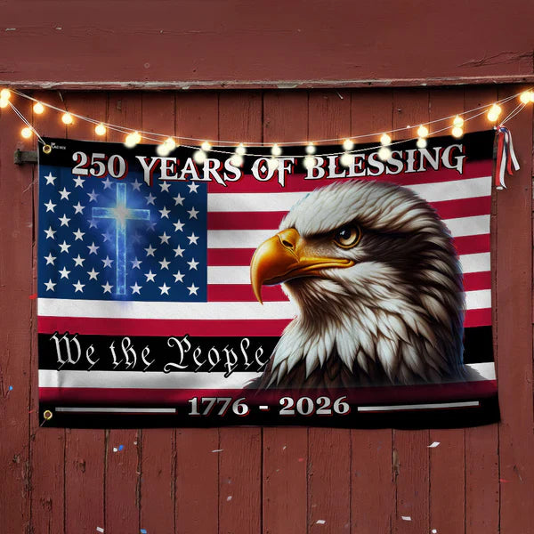 America 250th Anniversary Flag, Patriotic Eagle “We The People” 1776-2026 American Flag, 250 Years of Blessing USA Outdoor & Indoor Patriotic Banner