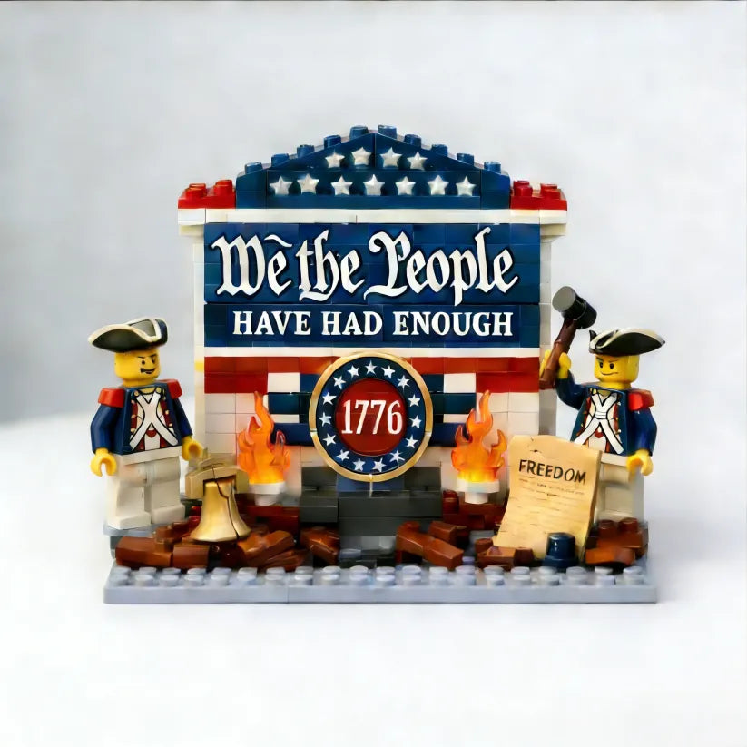 “We The People – Have Had Enough” 1776 Brick Building Set – Patriotic Display Model for Collectors and History Enthusiasts