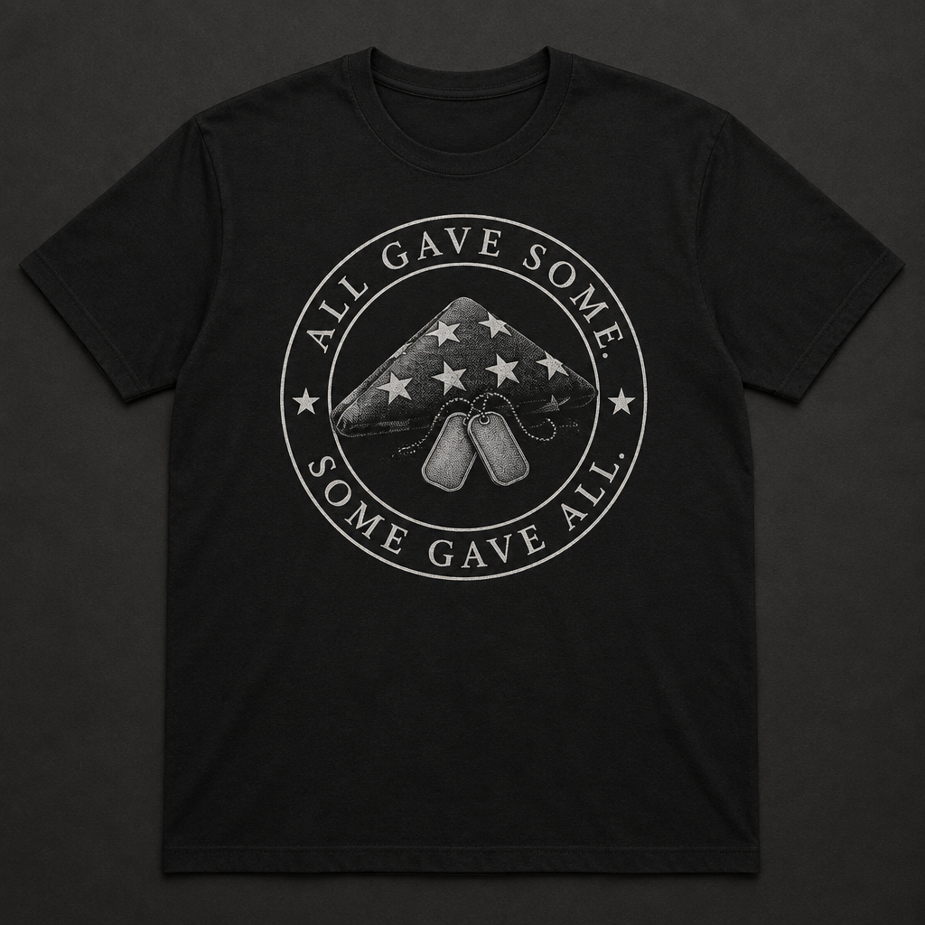 All Gave Some Some Gave All veteran memorial t-shirt, black, front print