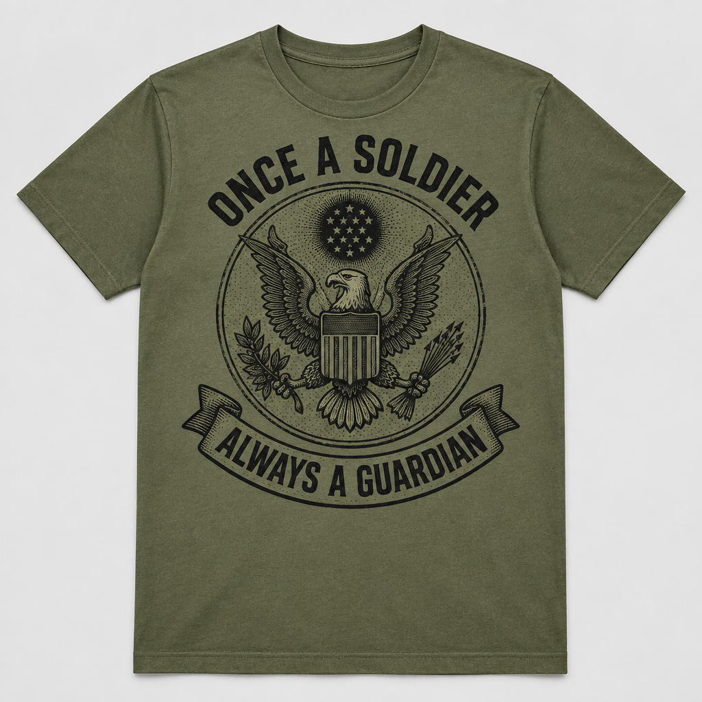 Once A Soldier Always A Guardian veteran t-shirt, olive, front print